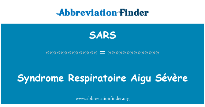 SARS: Sindrom Respiratoire Aigu Sévère