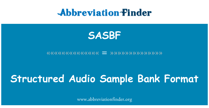 SASBF: Structured Audio näytteen pankki muodossa