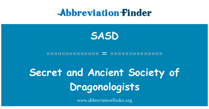 SASD: Dragonologists gizli ve antik Derneği