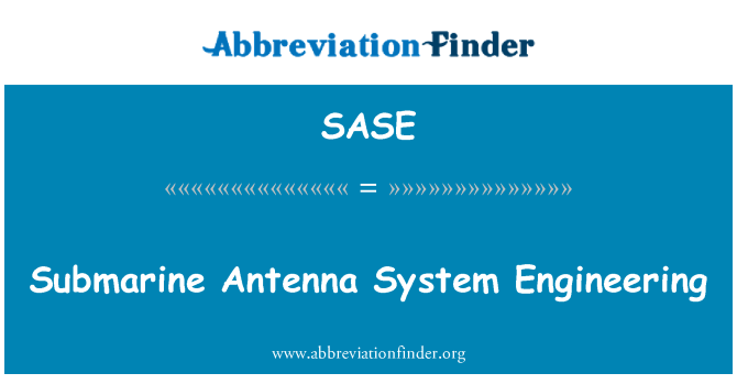 SASE: Submarine Antenna System Engineering