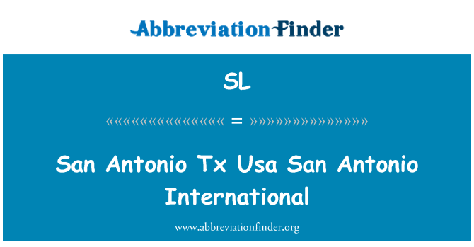 SL: San Antonio Tx Usa San Antonio internacional