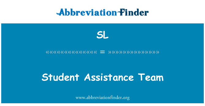 SL: Student Assistance Team