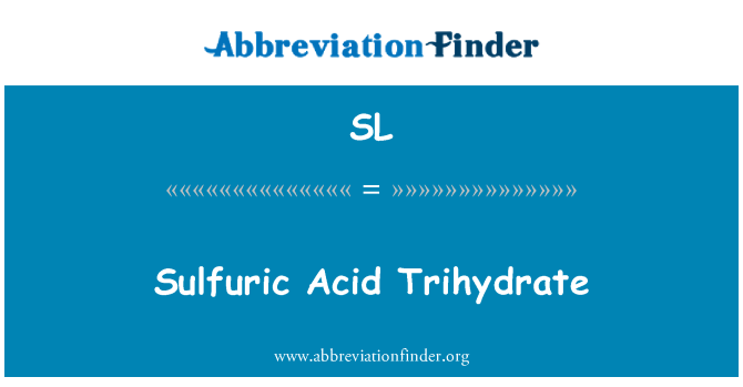 SL: Acide sulfurique trihydraté