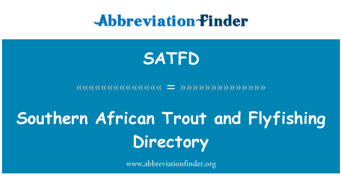 SATFD: Southern African Trout and Flyfishing Directory