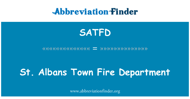 SATFD: سازمان آتش نشانی شهر سنت آلبنز