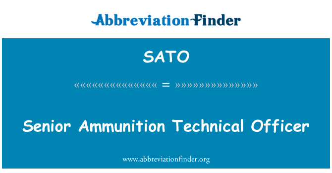 SATO: Senior Ammunition Technical Officer