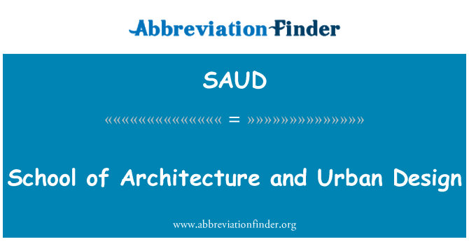 SAUD: School of Architecture and Urban Design