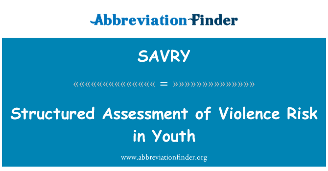SAVRY: Strukturert risikovurdering vold i ungdom
