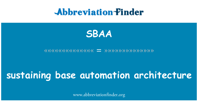 SBAA: udržení základní automatizaci architektura