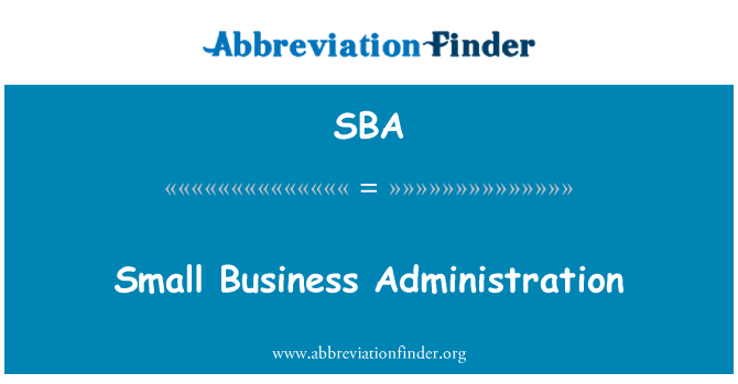SBA: Small Business Administration