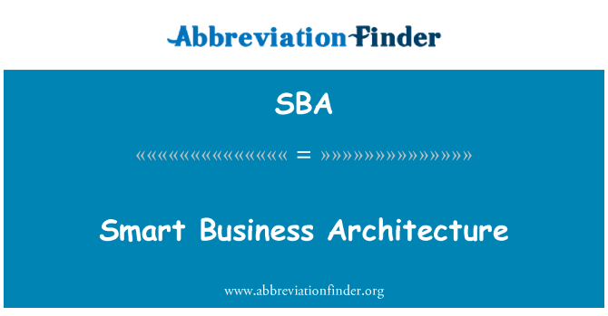 SBA: Смарт бизнес-архитектура