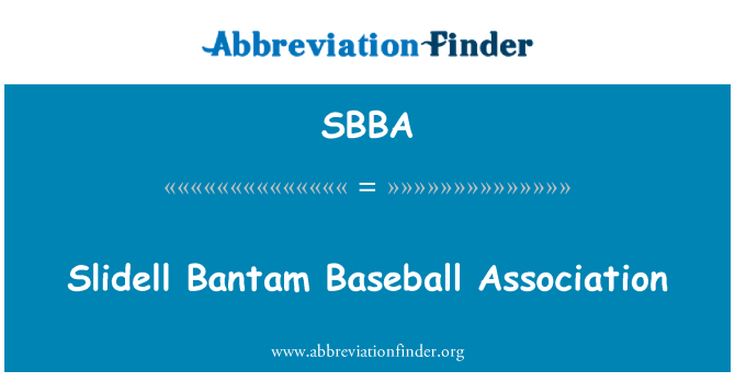 SBBA: Persatuan besbol Bantam Slidell