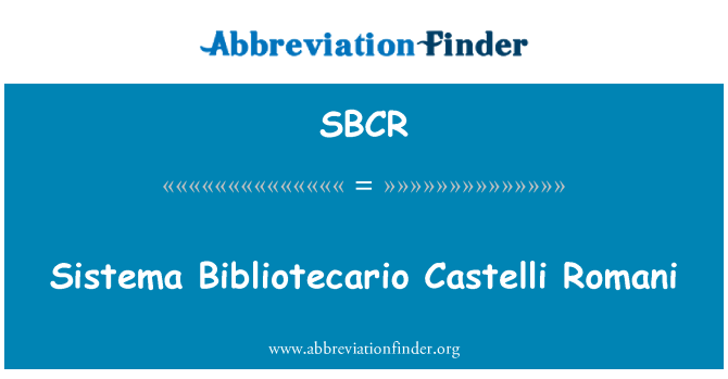 SBCR: Sistema Bibliotecario dei Castelli Romani
