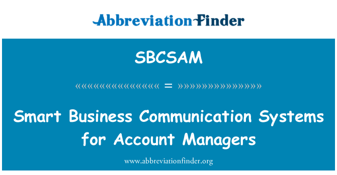 SBCSAM: Spreten poslovni komunikacijski sistemi Account Managers