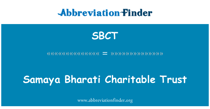 SBCT: Confiance Bienfaisance Samaya Bharati