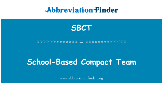 SBCT: School-Based Compact Team