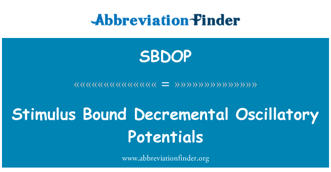 SBDOP: Uyarıcı Decremental salınım potansiyelleri bağlı