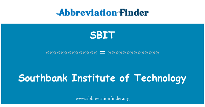SBIT: Southbank Institute of Technology