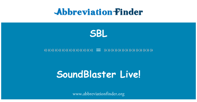 SBL: 声霸卡活 !