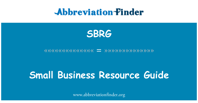 SBRG: Small Business Resource Guide