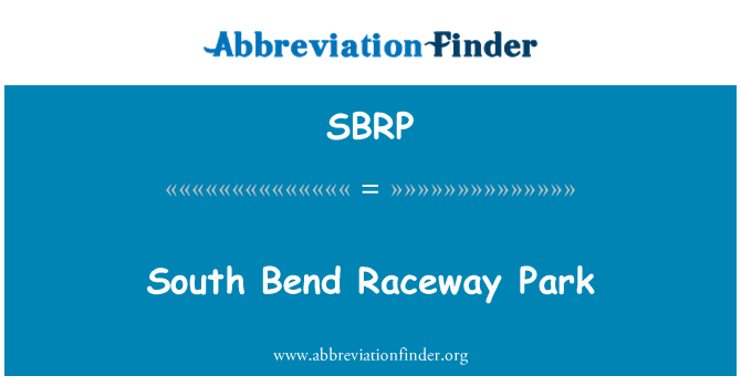 SBRP: South Bend Raceway Park
