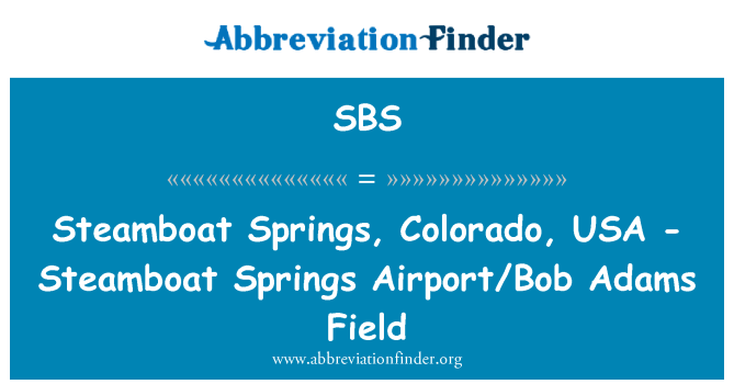 SBS: Steamboat Springs, Colorado, USA - Steamboat Springs Airport/Bob Adams Field