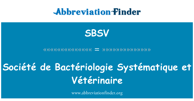SBSV: Société de Bactériologie Systématique et Vétérinaire