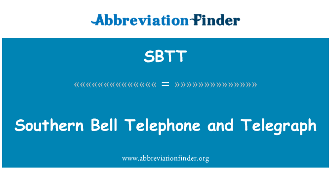 SBTT: Bell zòn Sid telefòn ak Télégraphique