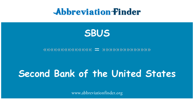SBUS: It-tieni Bank ta ' l-Istati Uniti