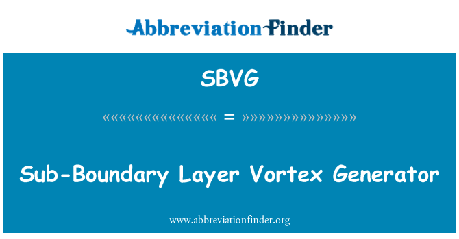 SBVG: Osa rajan kerros Vortex generaattori