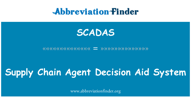 SCADAS: زنجیر کے ایجنٹ کے فیصلے کی امداد نظام کی فراہمی