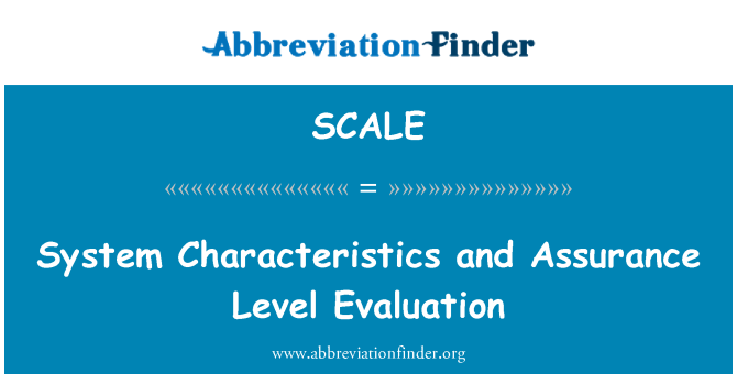 SCALE: Características do sistema e avaliação de nível de garantia