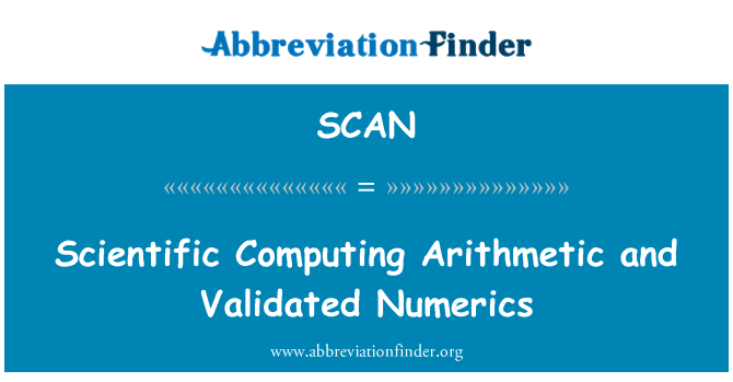 SCAN: Bilimsel hesaplama aritmetik ve doğrulanmış Numerics