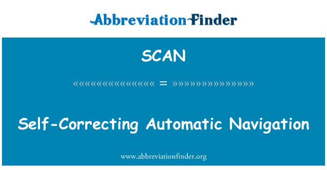 SCAN: Diri Correcting navigasi automatik