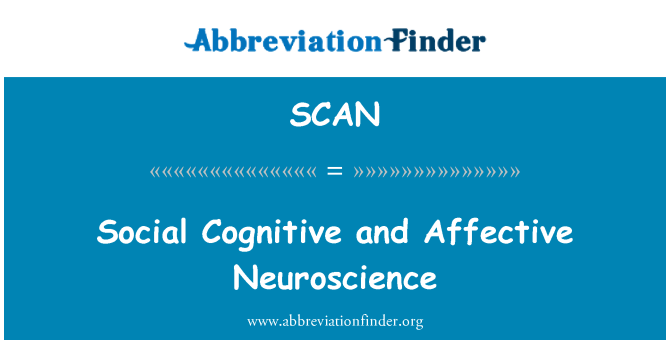 SCAN: Sotsiaalne kognitiivsed ja afektiivne neuroteadus