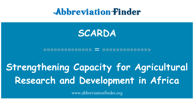 SCARDA: Зміцнення потенціалу для сільськогосподарських досліджень і розвитку в Африці