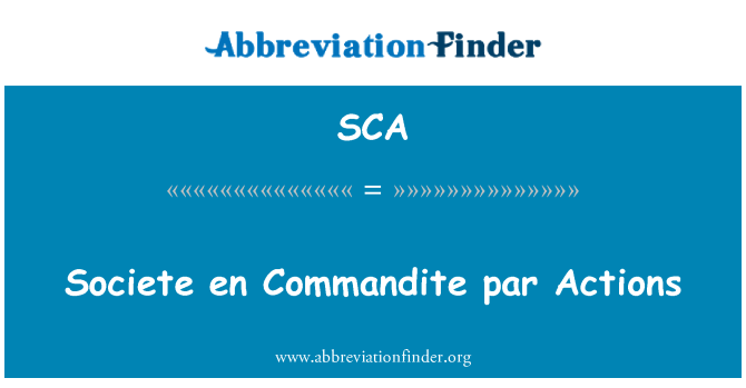 SCA: En Societe Commandite par tindakan