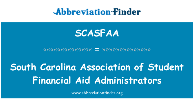 SCASFAA: South Carolina Association of Student Financial Aid Administrators