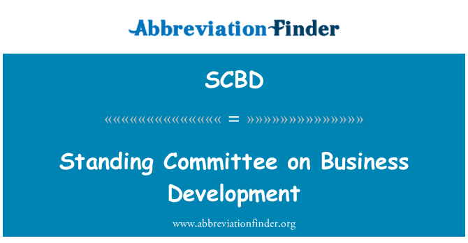 SCBD: Standing Committee on Business Development