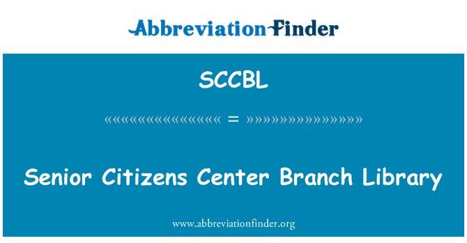 SCCBL: Senior Citizens Center Branch Library