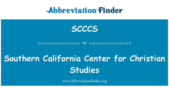 SCCCS: Southern California Center for Christian Studies