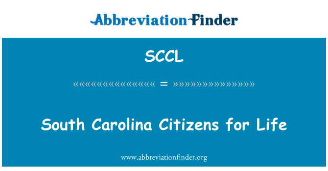 SCCL: South Carolina Citizens for Life
