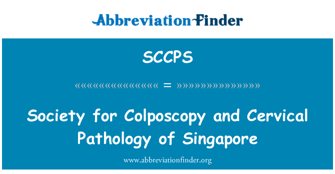 SCCPS: Is-soċjetà għall-Colposcopy u l-patoloġija ċervikali ta ' Singapor