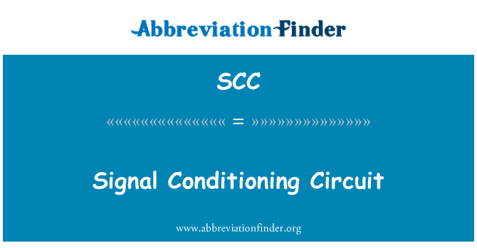 SCC: Signal Conditioning Circuit