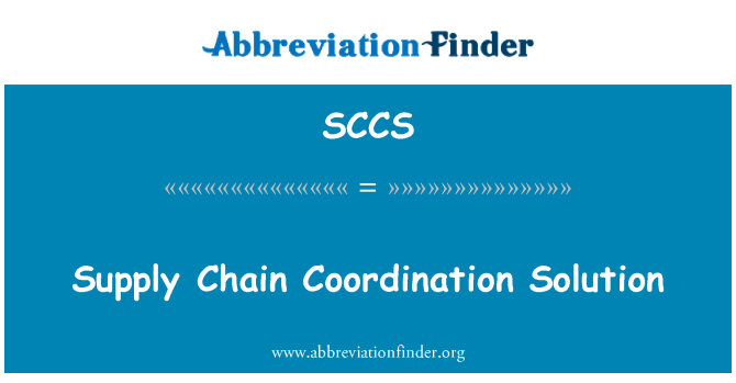 SCCS: आपूर्ति श्रृंखला समाधान के समन्वय