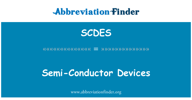 SCDES: Thiết bị bán dẫn