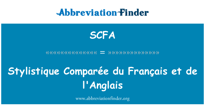 SCFA: Stylistique Comparée du Français et de l'Anglais