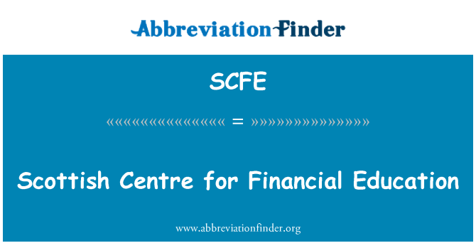 SCFE: Scottish Centre for Financial Education
