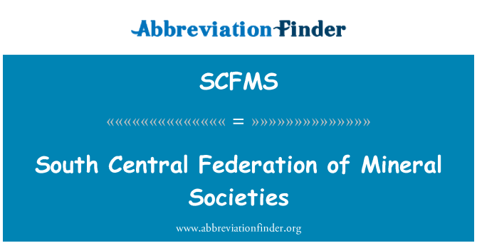 SCFMS: 南中央連合会鉱物