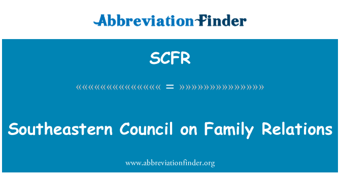SCFR: Southeastern Council on Family Relations